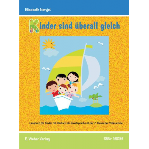 Elisabeth Nevyjel - Kinder sind überall gleich - Lesebuch