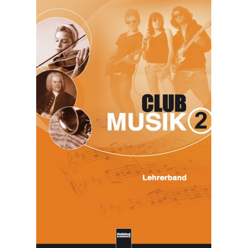 Gerhard Wanker Bernhard Gritsch Maria Schausberger - Club Musik 2. Lehrerband, Ausgabe Deutschland