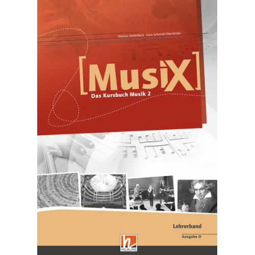 Markus Detterbeck Gero Schmidt-Oberländer - MusiX 2. Lehrerband. Ausgabe Deutschland