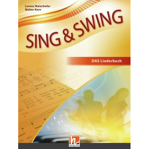 Sing & Swing DAS neue Liederbuch. Hardcover