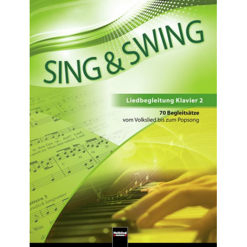 Sing & Swing - Liedbegleitung Klavier 2