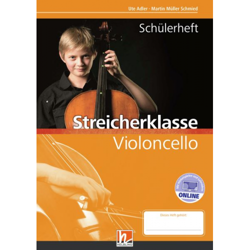 Martin Müller Schmied Ute Adler - Leitfaden Streicherklasse. Schülerheft - Violoncello