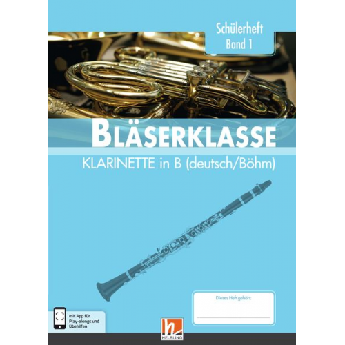 Bernhard Sommer Klaus Ernst Jens Holzinger Manuel Jandl Dominik Scheider - Leitfaden Bläserklasse. Schülerheft Band 1 - Klarinette