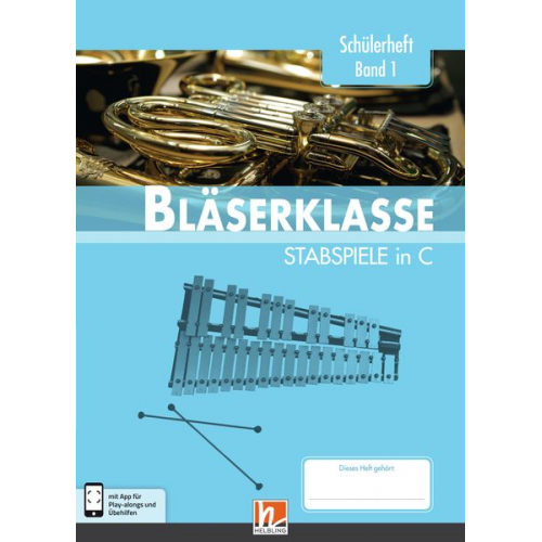 Bernhard Sommer Klaus Ernst Jens Holzinger Manuel Jandl Dominik Scheider - Leitfaden Bläserklasse. Schülerheft Klasse 5 - Stabspiele