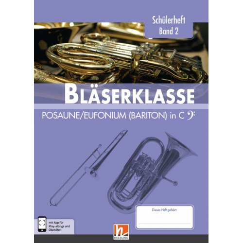 Bernhard Sommer Klaus Ernst Jens Holzinger Manuel Jandl Dominik Scheider - Sommer, B: Bläserklasse. Schülerheft Band 2 - Posaune