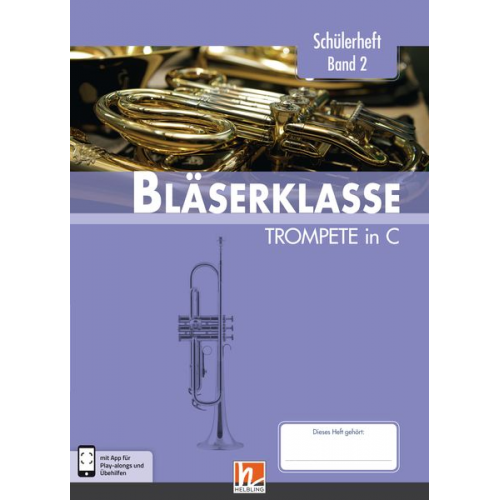 Bernhard Sommer Klaus Ernst Jens Holzinger Manuel Jandl Dominik Scheider - Sommer, B: Bläserklasse. Schülerheft Band 2 - Tromete