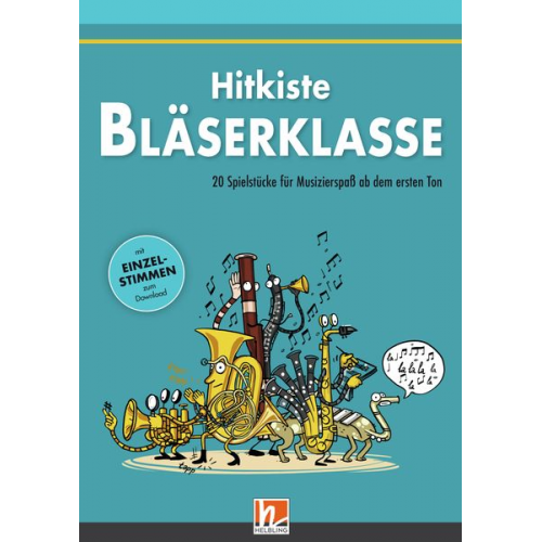 Leitfaden Bläserklasse. Hitkiste Bläserklasse