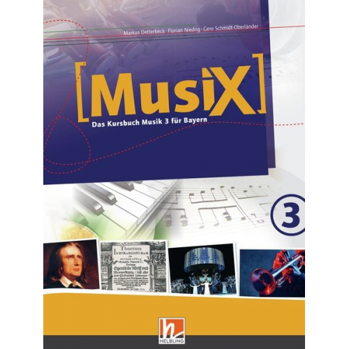 Markus Detterbeck Gero Schmidt-Oberländer - MusiX 3 BY (Ausgabe ab 2017) Schülerband