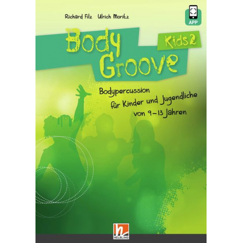 Richard Filz Ulrich Moritz - BodyGroove Kids 2