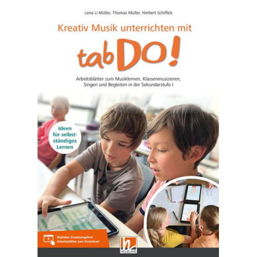 Lena Li Müller Thomas Müller Herbert Schiffels - Kreativ Musik unterrichten mit tabDo!