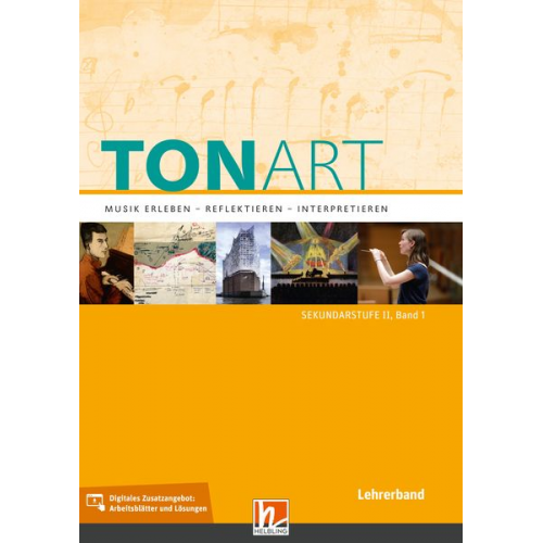 Wieland Schmid Ursel Lindner - TONART Sekundarstufe II Band 1 (Ausgabe 2023), Lehrerband