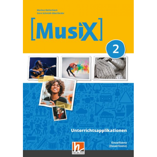 Markus Detterbeck Gero Schmidt-Oberländer - MusiX 2 (Ausgabe ab 2019) Unterrichtsapplikationen Einzellizenz (online Version)