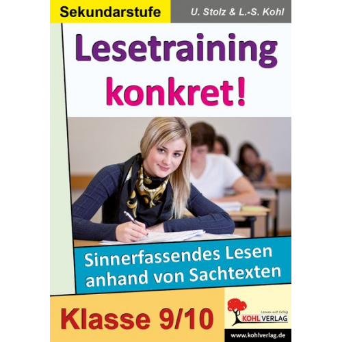 Ulrike Stolz Lynn-Sven Kohl - Lesetraining konkret! / Klasse 9-10