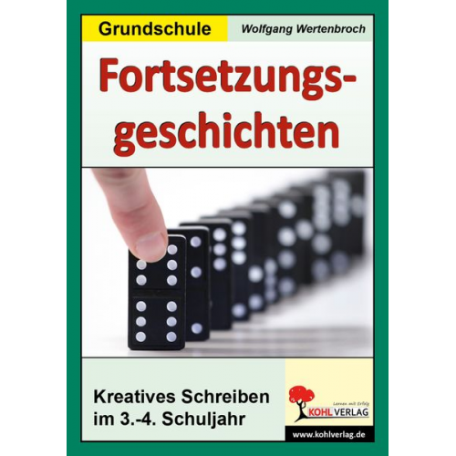 Wolfgang Wertenbroch - Fortsetzungsgeschichten/Grundsch. Kopiervorl.