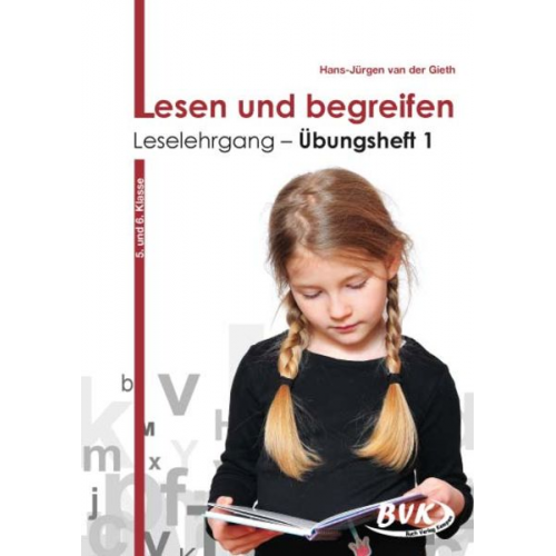 Hans-Jürgen van der Gieth - Gieth, H: Lesen und begreifen/Übungsheft 1