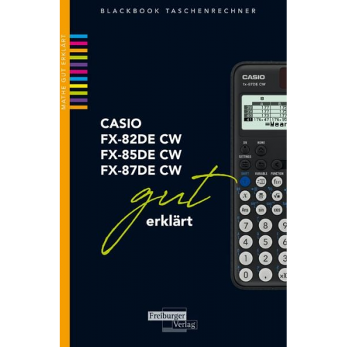 Helmut Gruber Robert Neumann - CASIO fx-82 / fx-85 / fx-87DE CW gut erklärt