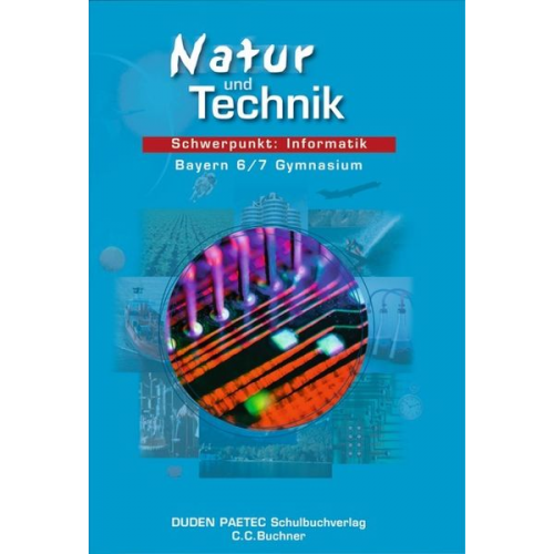 Robby Buttke Lutz Engelmann Franz Xaver Forman - Natur und Technik. Informatik 6. Lehrbuch.