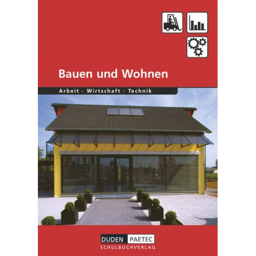 Bernd Wöhlbrandt Wolfgang Pospischil Burkhard Pehl Thomas Köhler Renate Randhahn - Bauen und Wohnen. Schülerbuch