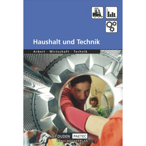 Bernd Wöhlbrandt Wolfgang Pospischil Burkhard Pehl Margrit Felsing Hans-Joachim Behne - Haushalt Techn. AWT Lehrbuch