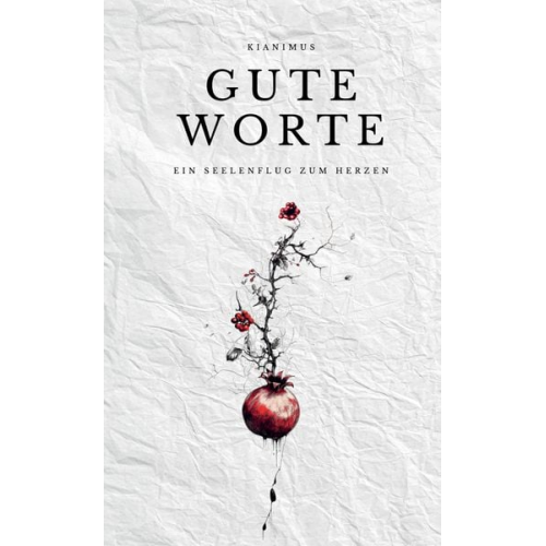 Kianimus - Gute Worte