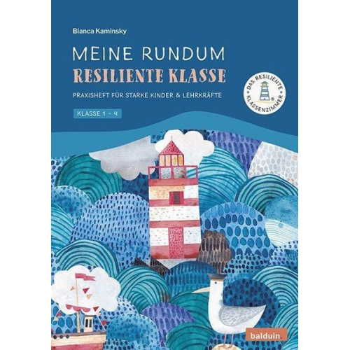 Bianca Kaminsky - Meine rundum resiliente Klasse