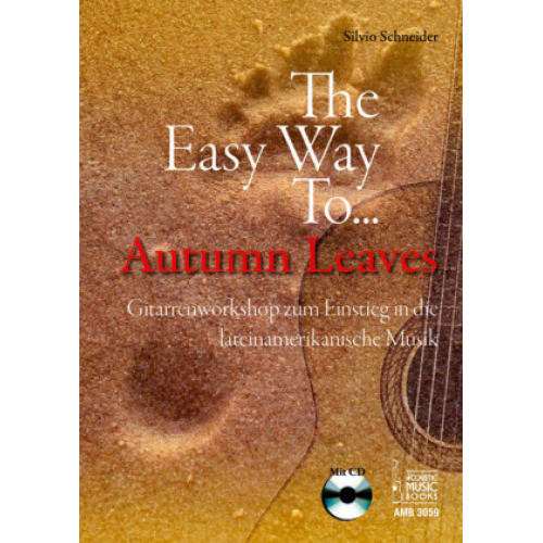 Silvio Schneider - The Easy Way To Autumn Leaves, für Gitarre, m. Audio-CD