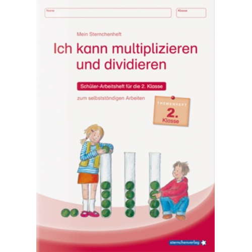 Sternchenverlag GmbH Katrin Langhans - Ich kann multiplizieren und dividieren
