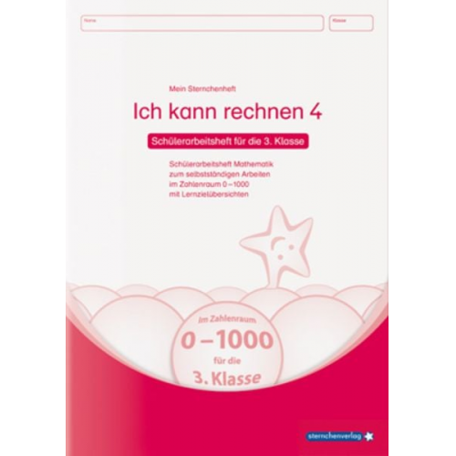 Sternchenverlag GmbH Katrin Langhans - Ich kann rechnen 4 - Schülerarbeitsheft für die 3. Klasse