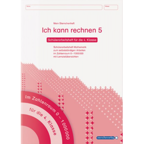 Sternchenverlag GmbH Katrin Langhans - Ich kann rechnen 5 - Schülerarbeitsheft für die 4. Klasse