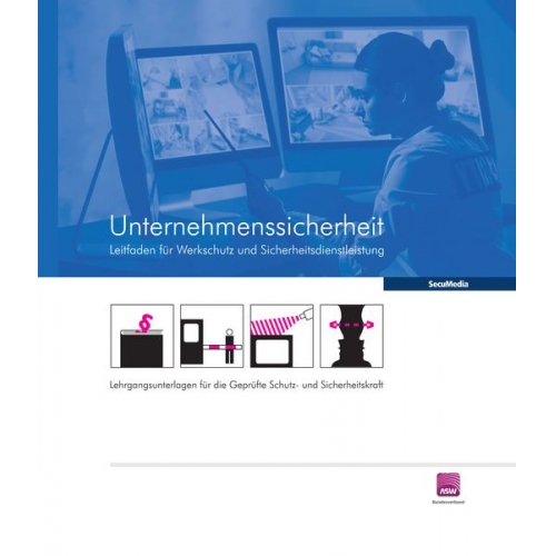 Dr. Ulrike Abraham Ingbert Hoffmann Eberhard Kratz Torsten Pöhler Norbert Riddler - Leitfaden GSSK (vorher Unternehmenssicherheit)