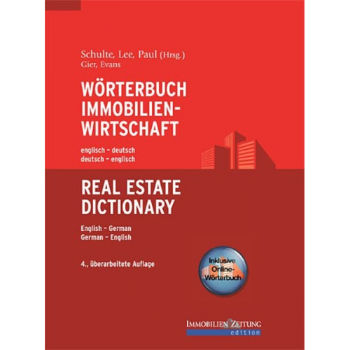 Alec Evans Sonja Gier - Wörterbuch Immobilienwirtschaft. Englisch-Deutsch /Deutsch-Englisch