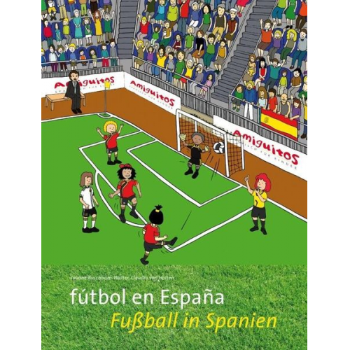 Juliane Buschhorn-Walter Claudia Holten - Fútbol en España / Fußball in Spanien