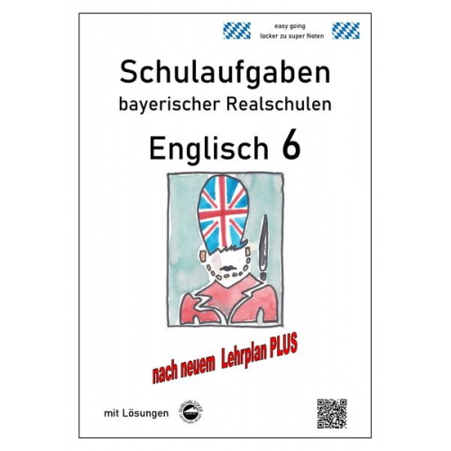 Monika Arndt - Arndt, M: Realschule - Englisch 6 - Schulaufgaben bayerische