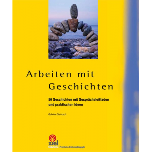 Gabriele Steinbach - Arbeiten mit Geschichten