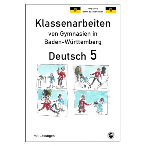 Monika Arndt - Deutsch 5, Klassenarbeiten von Gymnasien in Baden-Württemberg mit Lösungen