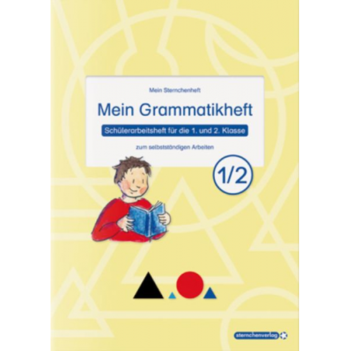 Sternchenverlag GmbH Katrin Langhans - Mein Grammatikheft 1/2 für die 1. und 2. Klasse