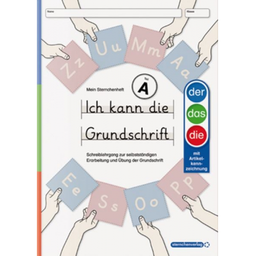 Sternchenverlag GmbH Katrin Langhans - Ich kann die Grundschrift Teil A - Ausgabe mit Artikelkennzeichnung