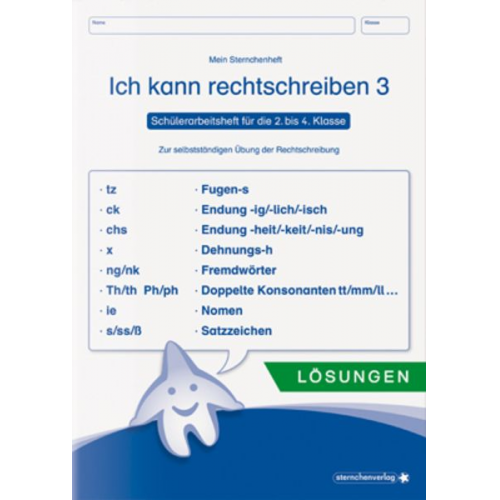 Sternchenverlag GmbH Katrin Langhans - Ich kann rechtschreiben 3 - Lösungen - Schülerarbeitsheft für die 2. bis 4. Klasse