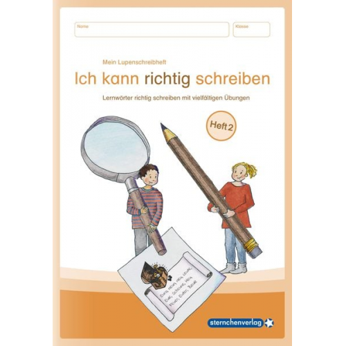 Sternchenverlag GmbH Katrin Langhans - Mein Lupenschreibheft 2 - Ich kann richtig schreiben -