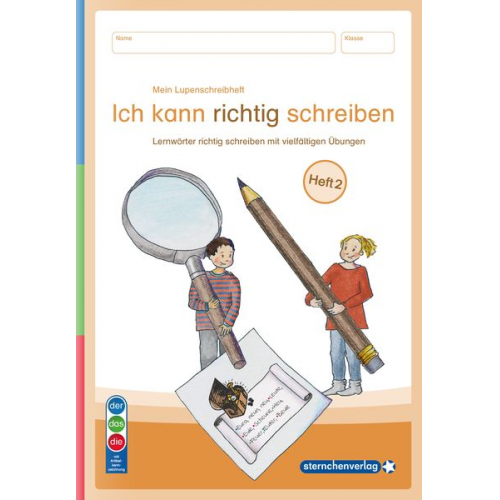 Sternchenverlag GmbH Katrin Langhans - Mein Lupenschreibheft 2 - Ich kann richtig schreiben - Ausgabe mit Artikelkennzeichnung (DaZ)