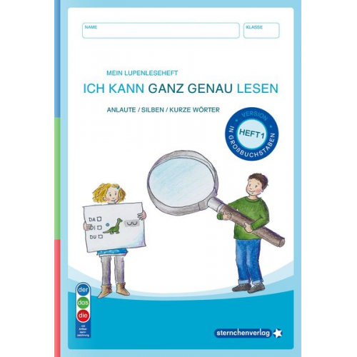 Sternchenverlag GmbH Katrin Langhans - Mein Lupenleseheft 1 - Ich kann ganz genau lesen - AUSGABE: IN GROßBUCHSTABEN (DaZ)