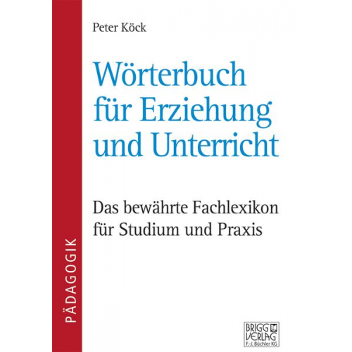 Peter Köck - Wörterbuch für Erziehung und Unterricht