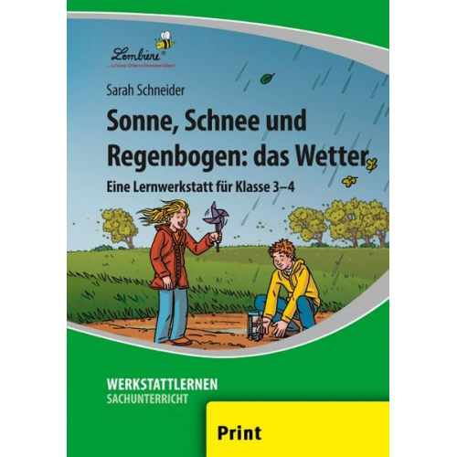 Sarah Schneider - Sonne, Schnee und Regenbogen: das Wetter (PR)