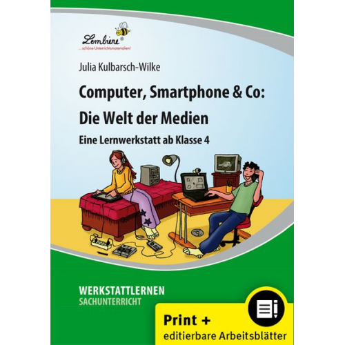 Julia Kulbarsch-Wilke - Computer, Smartphone & Co: Die Welt der Medien