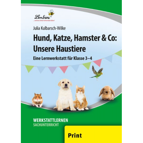 Julia Kulbarsch-Wilke - Hund, Katze, Hamster & Co: Unsere Haustiere (PR)