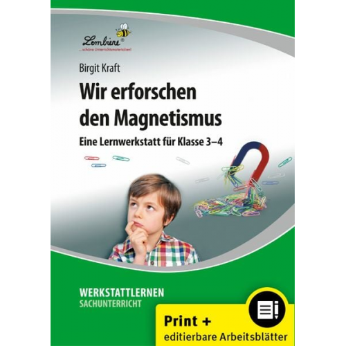 Birgit Kraft - Wir erforschen den Magnetismus