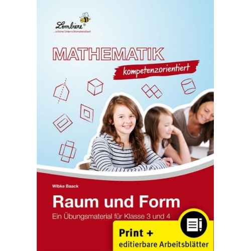 Wibke Baack - Mathematik kompetenzorientiert - Raum und Form