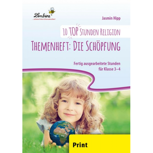 Jasmin Hipp - 10 top Stunden Religion: Themenheft Die Schöpfung (PR)