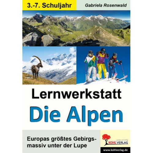 Gabriela Rosenwald - Lernwerkstatt Die Alpen