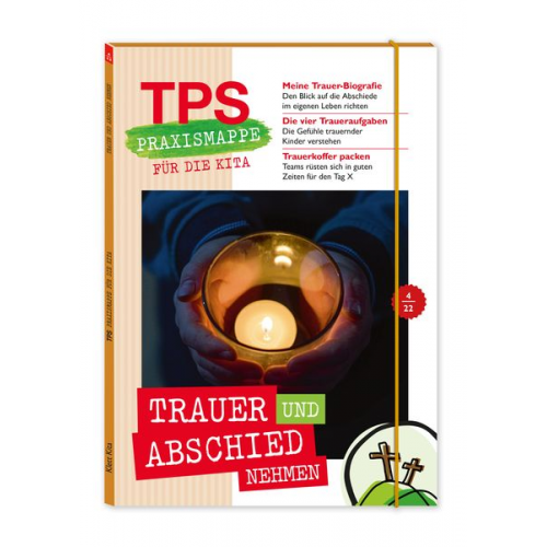 TPS-Praxismappe für die Kita: Trauer und Abschiednehmen